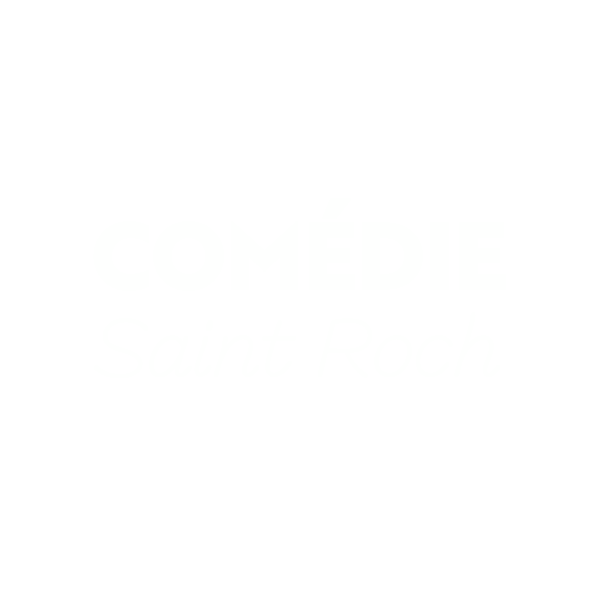 Comédie Saint Roch