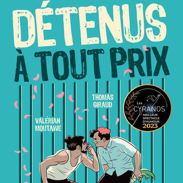DETENUS A TOUT PRIX
