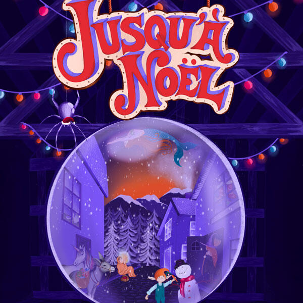 JUSQU'A NOËL