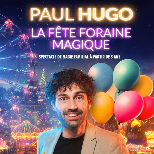 LA FETE FORAINE MAGIQUE