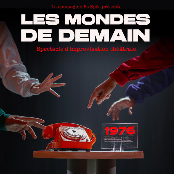 LES MONDES DE DEMAIN